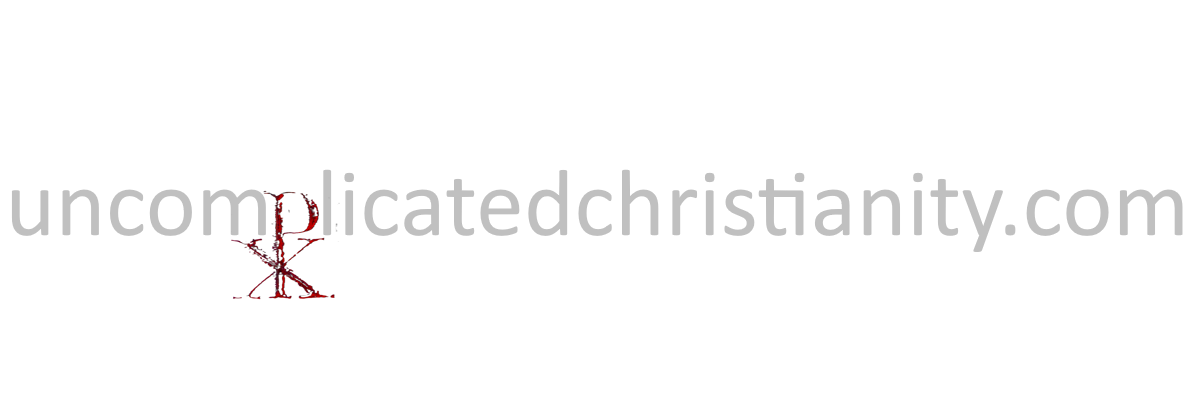 Uncomplicated Christianity